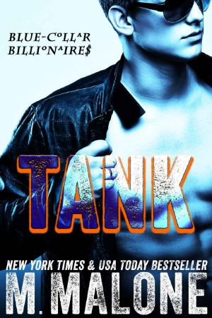 [Blue-Collar Billionaires 01] • Tank